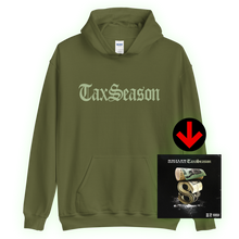 Load image into Gallery viewer, Tax Season Hoodie + Digital Album Download