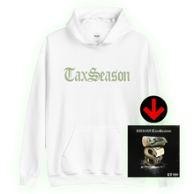 Load image into Gallery viewer, Tax Season Hoodie + Digital Album Download