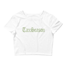 Load image into Gallery viewer, Tax Season Women’s Crop Tee