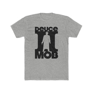 Deuce Mob T-Shirt