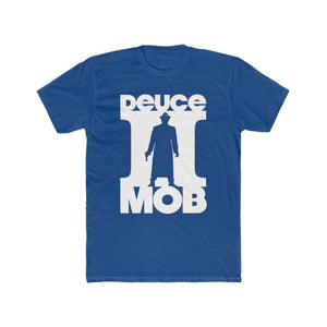 Deuce Mob T-Shirt