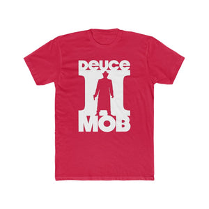 Deuce Mob T-Shirt