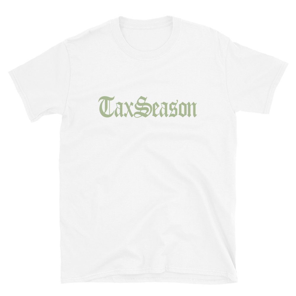 Tax Season T-Shirt